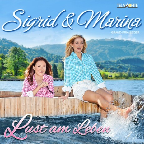 Lust am Leben Sigrid & Marina Lust