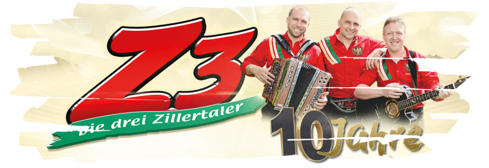 Z3 Die drei Zillertaler Die drei Zillertaler10Jahre